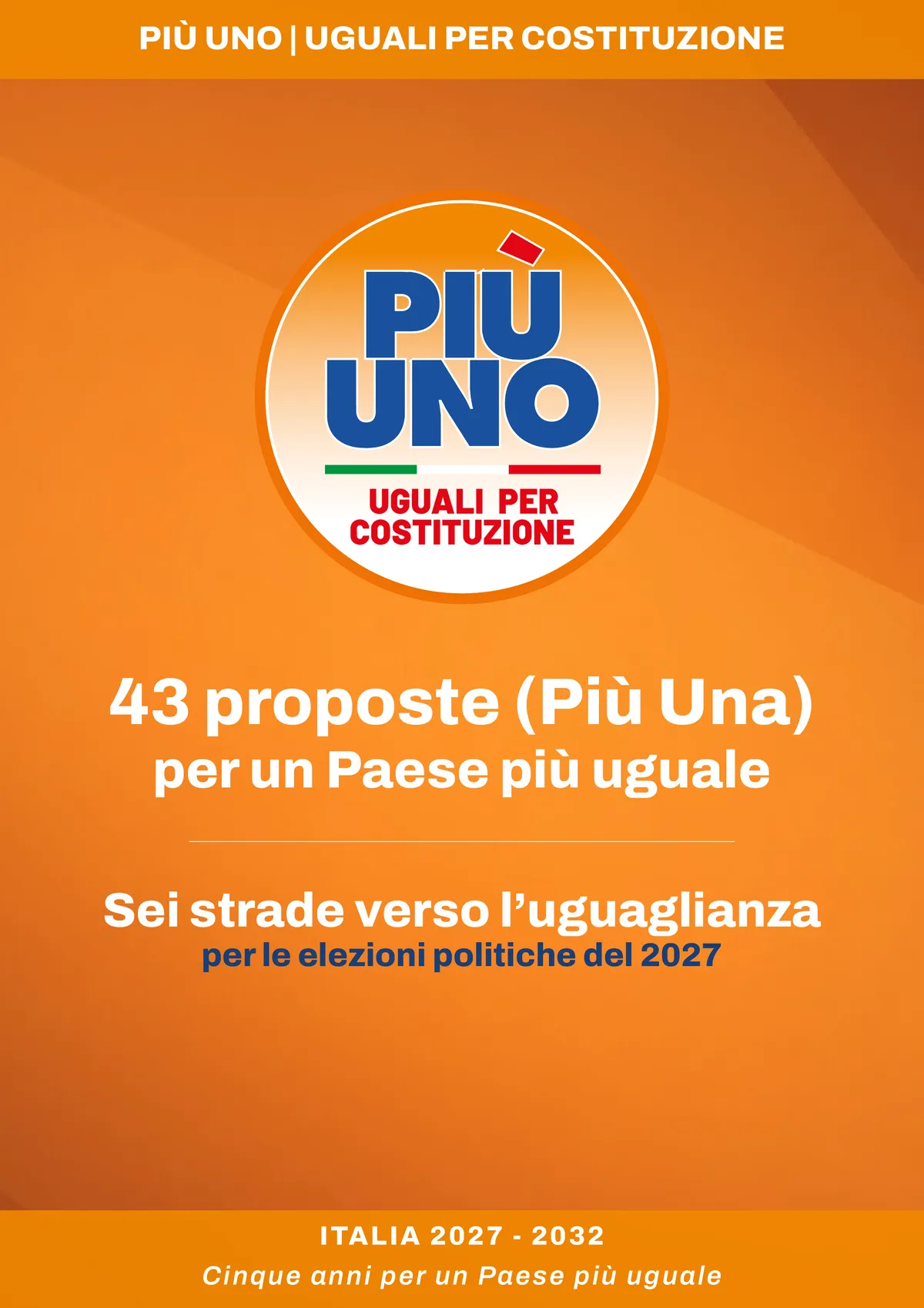 La copertina del documento «43 proposte (Più Una) per un Paese più uguale. Sei strade verso l'uguaglianza», per le elezioni politiche del 2027.