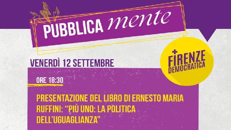 Firenze: presentazione “Più uno. La politica dell’uguaglianza”